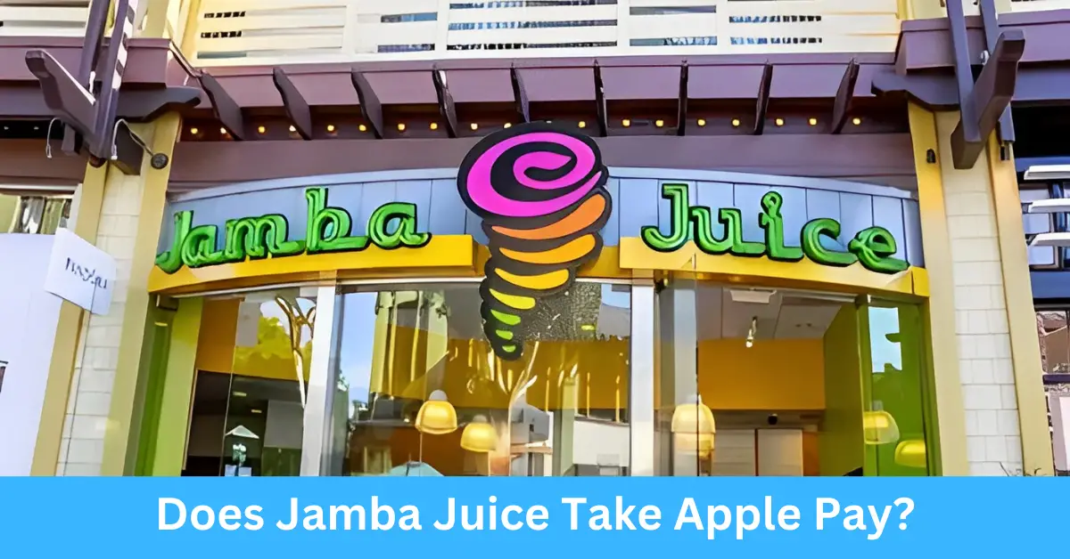 Does Jamba Juice Take Apple Pay