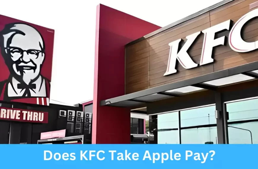 Does KFC Take Apple Pay