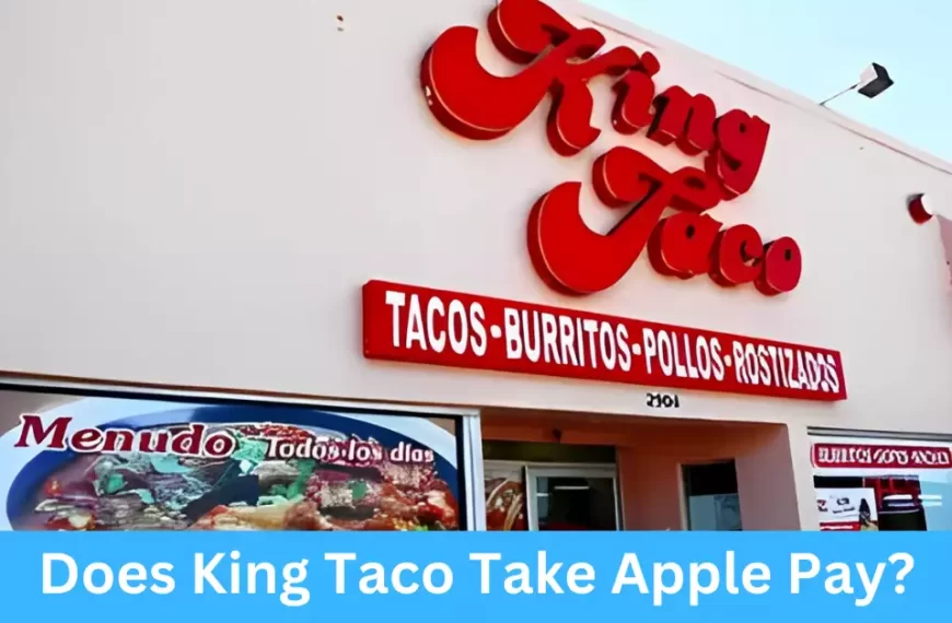 Does King Taco Take Apple Pay