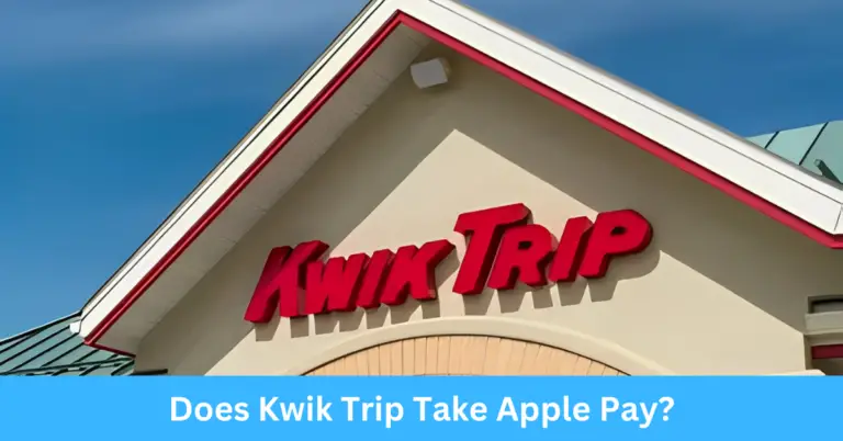 Does Kwik Trip Take Apple Pay