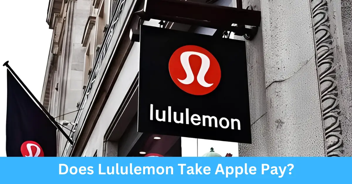 Does Lululemon Take Apple Pay