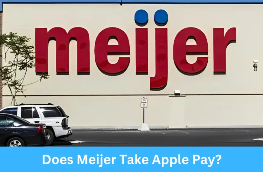 Does Meijer Take Apple Pay