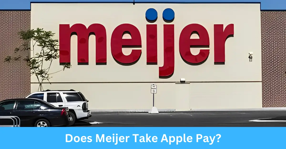 Does Meijer Take Apple Pay