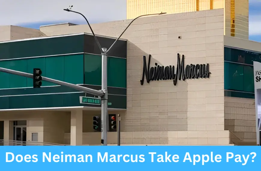 Does Neiman Marcus Take Apple Pay