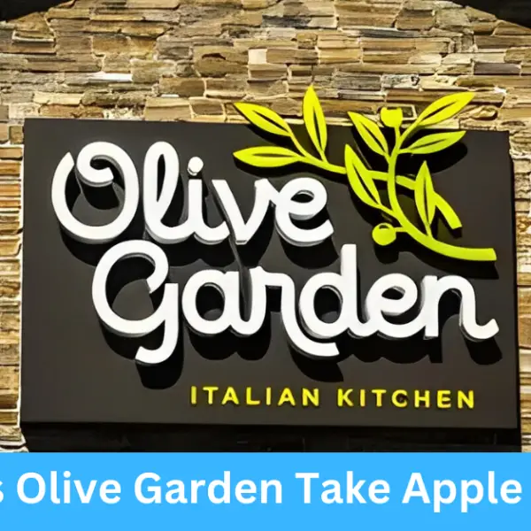 Does Olive Garden Take Apple Pay