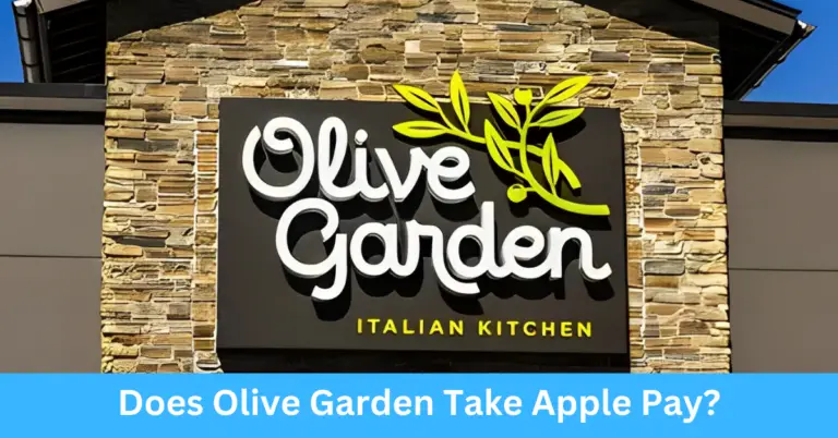 Does Olive Garden Take Apple Pay