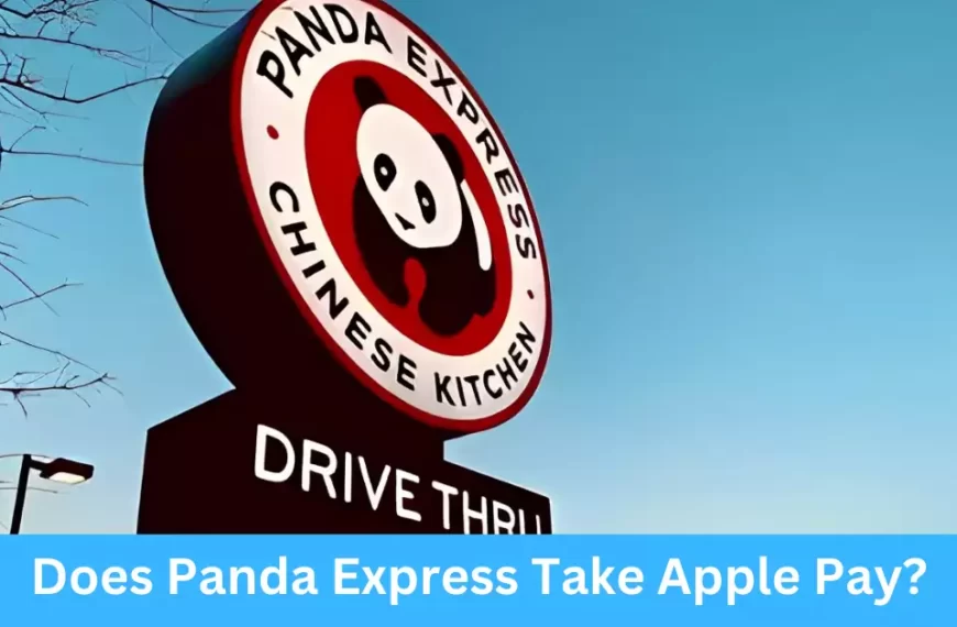 Does Panda Express Take Apple Pay