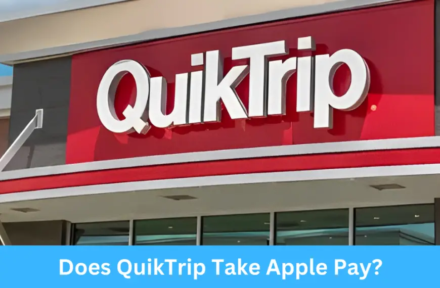 Does QuikTrip Take Apple Pay