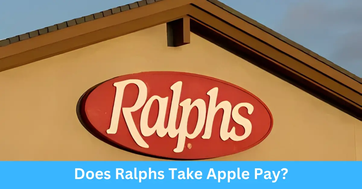 Does Ralphs Take Apple Pay