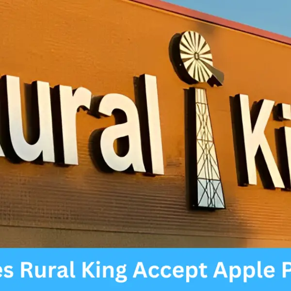 Does Rural King Accept Apple Pay