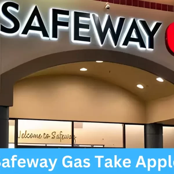 Does Safeway Gas Take Apple Pay