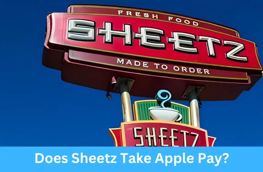 Does Sheetz Take Apple Pay