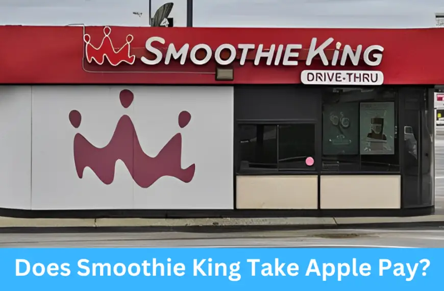 Does Smoothie King Take Apple Pay