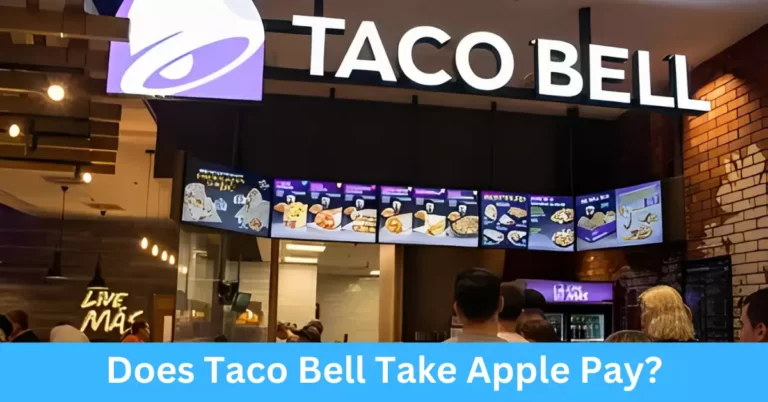 Does Taco Bell Take Apple Pay