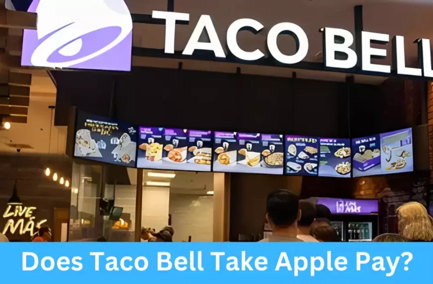 Does Taco Bell Take Apple Pay