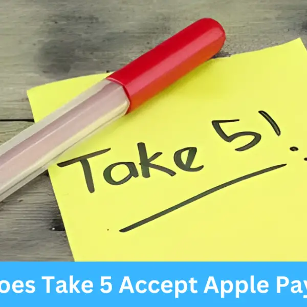 Does Take 5 Accept Apple Pay