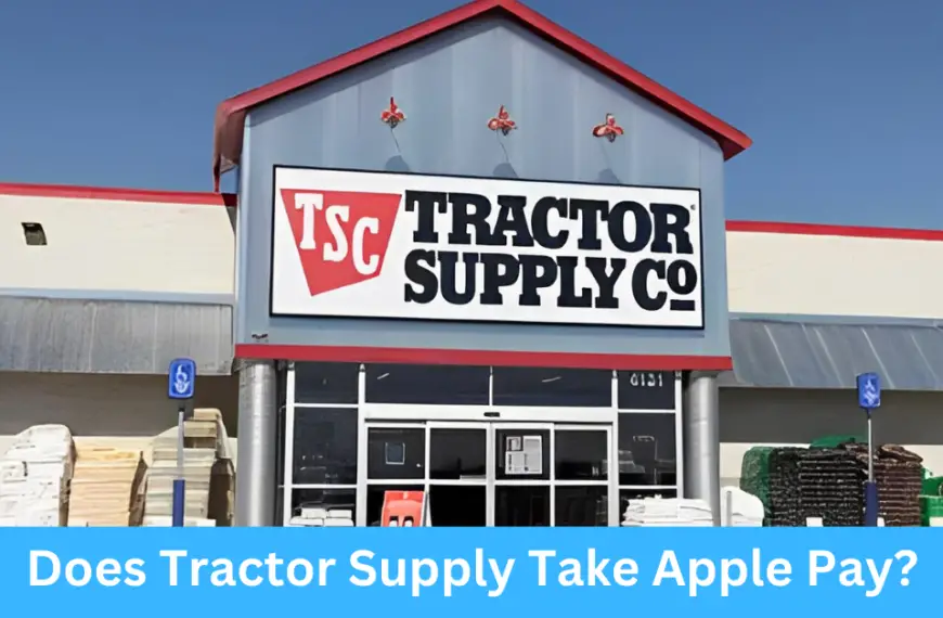 Does Tractor Supply Take Apple Pay