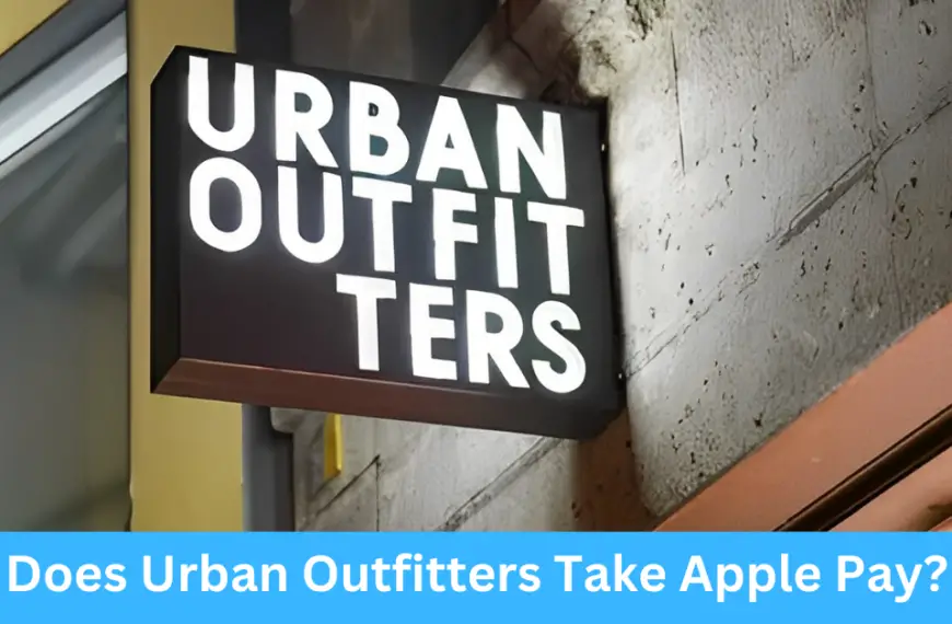 Does Urban Outfitters Take Apple Pay