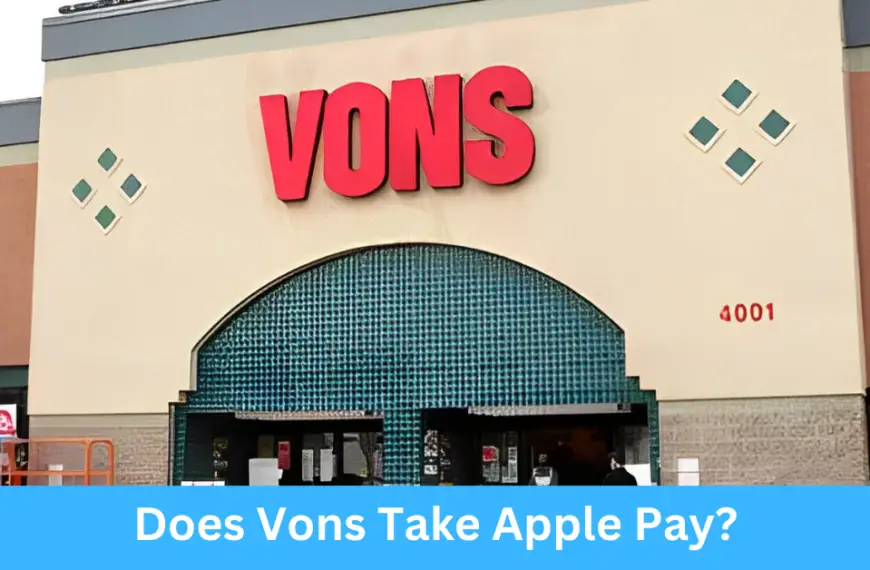 Does Vons Take Apple Pay