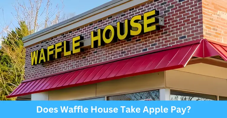 Does Waffle House Take Apple Pay