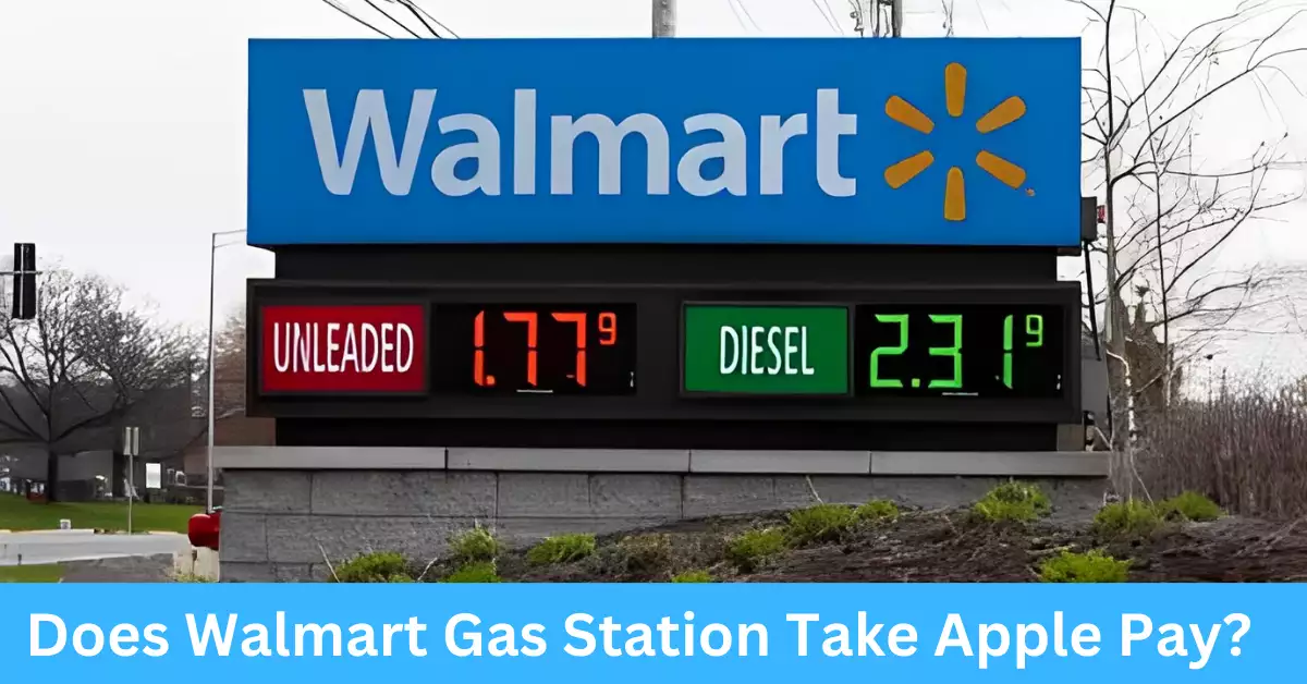 Does Walmart Gas Station Take Apple Pay