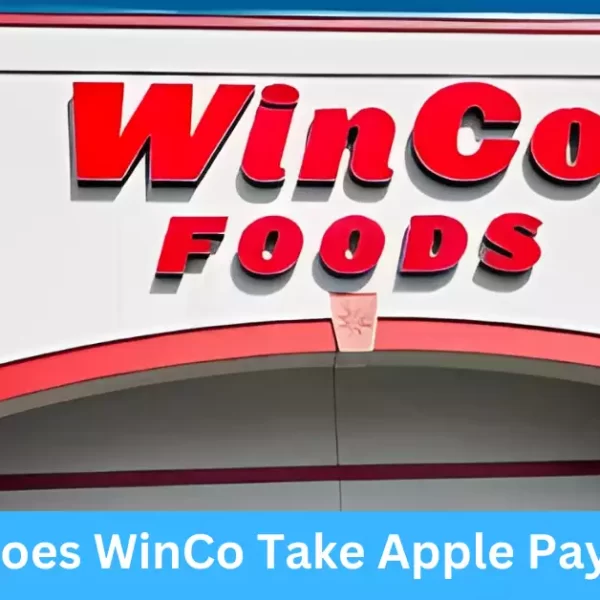 Does WinCo Take Apple Pay