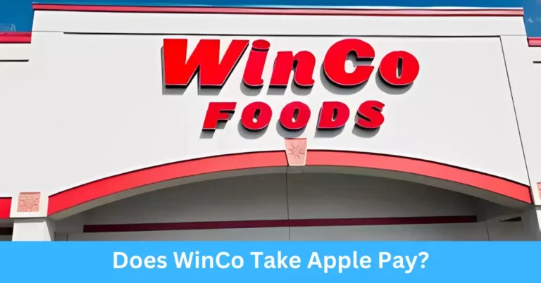 Does WinCo Take Apple Pay