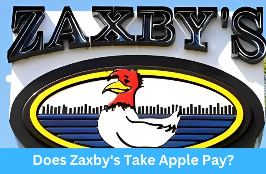 Does Zaxby's Take Apple Pay