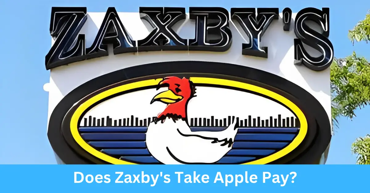 Does Zaxby's Take Apple Pay