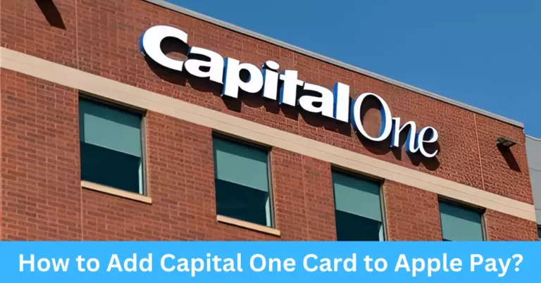 How to Add Capital One Card to Apple Pay