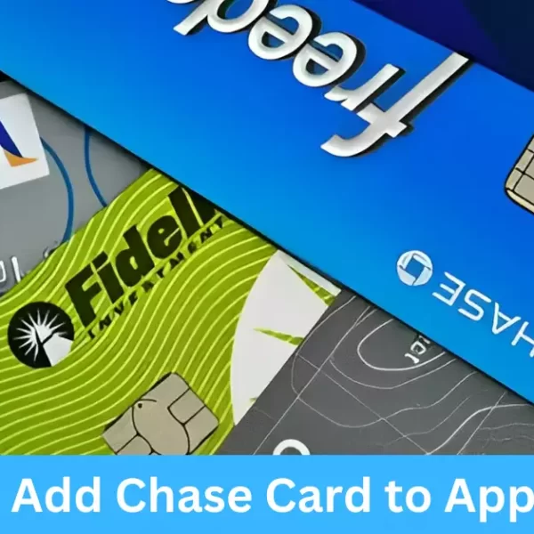 How to Add Chase Card to Apple Pay