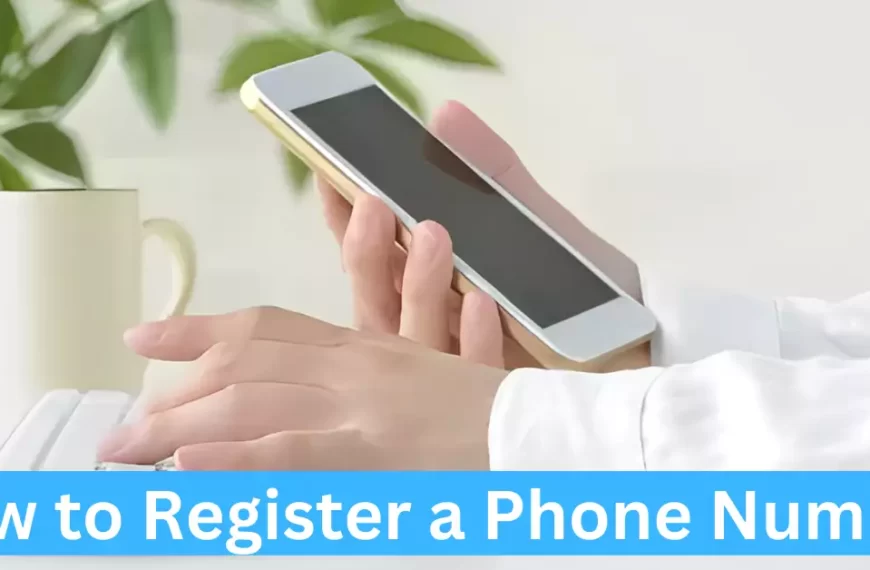 How to Register a Phone Number