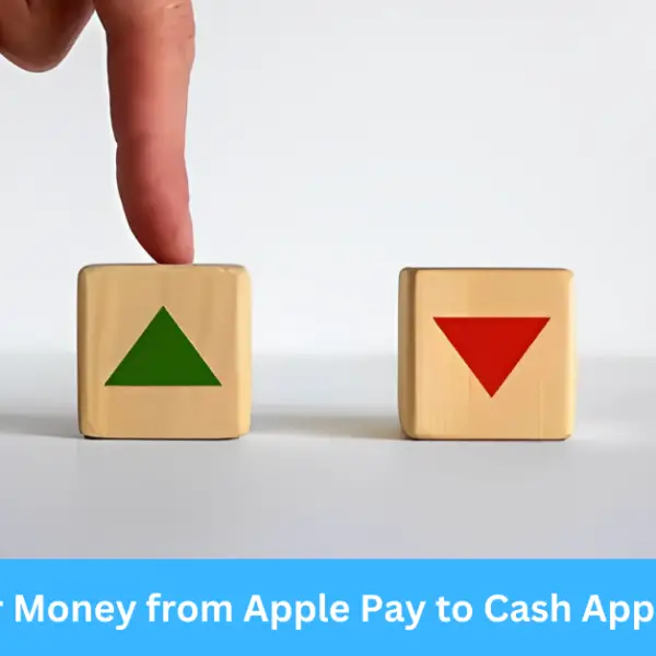 How to Transfer Money from Apple Pay to Cash App or Vice Versa