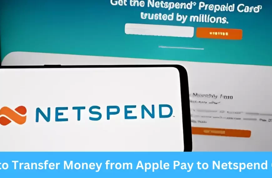 How to Transfer Money from Apple Pay to Netspend Card