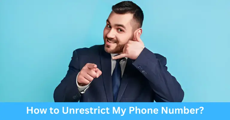 How to Unrestrict My Phone Number