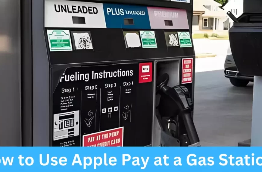 How to Use Apple Pay at a Gas Station