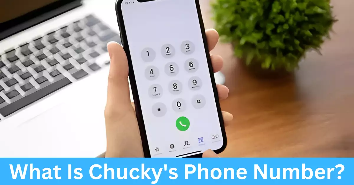 What Is Chucky's Phone Number